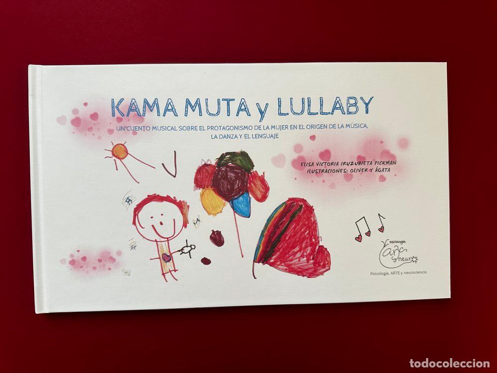 Libros: KAMA MUTA Y LULLABY - IRUZUBIETA PICKMAN, ELISA VICTORIA
