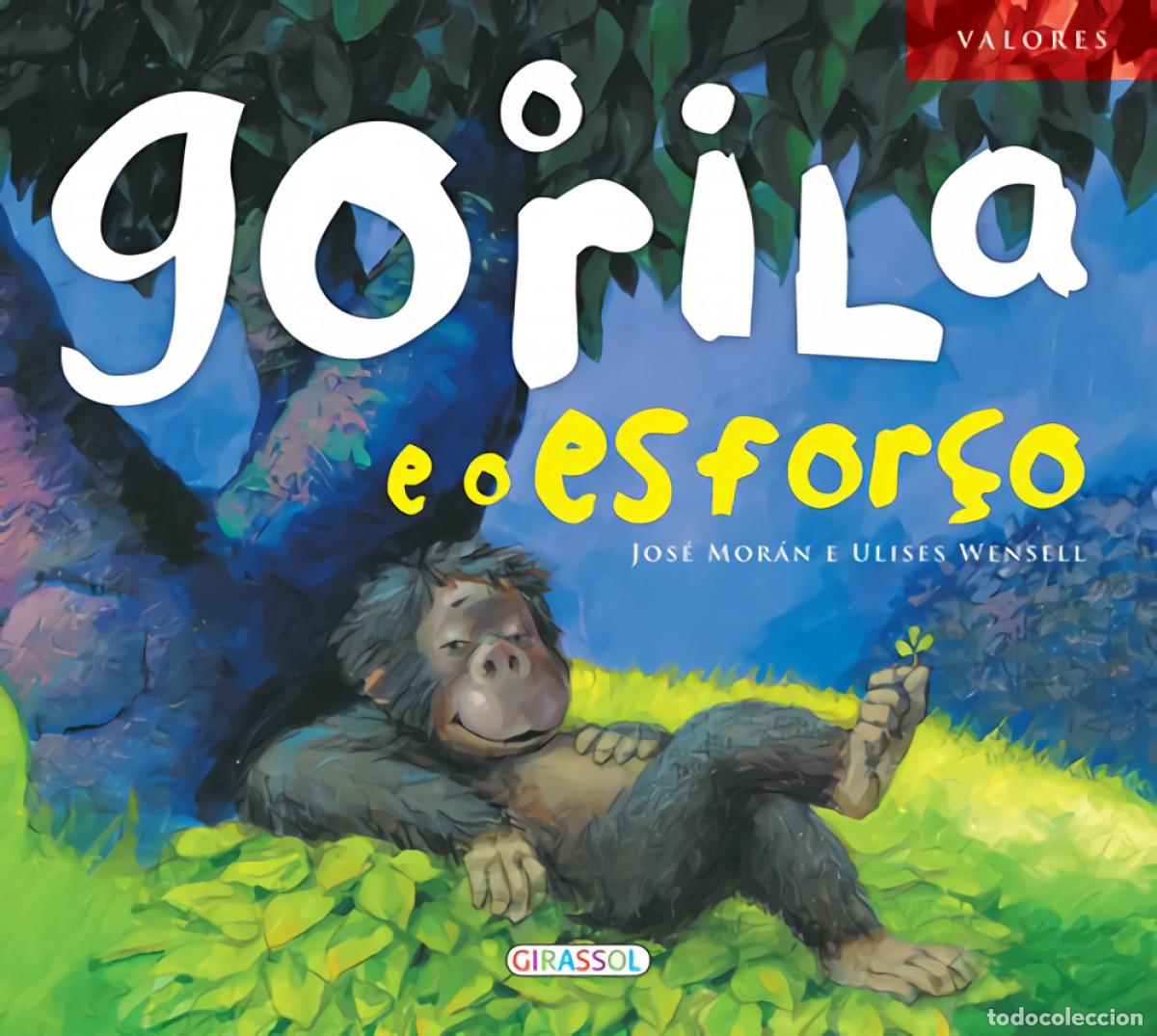 books: O GORILA E O ESFOR&Ccedil;O - VV.AA.