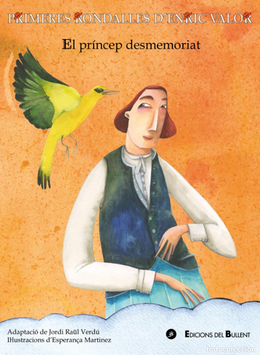 Libros: EL PRINCEP DESMEMORIAT - Valor, E
