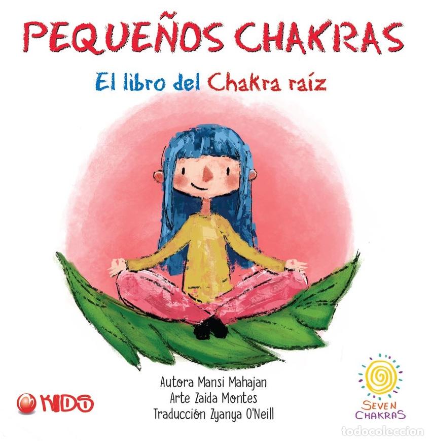 Libros: EL LIBRO DEL CHAKRA RAIZ - Montes, Zaida