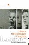 Libros: INFANCIA FONOAUDIOLOGIA Y LENGUAJE - FORMIGONI, MARIA GRACIELA