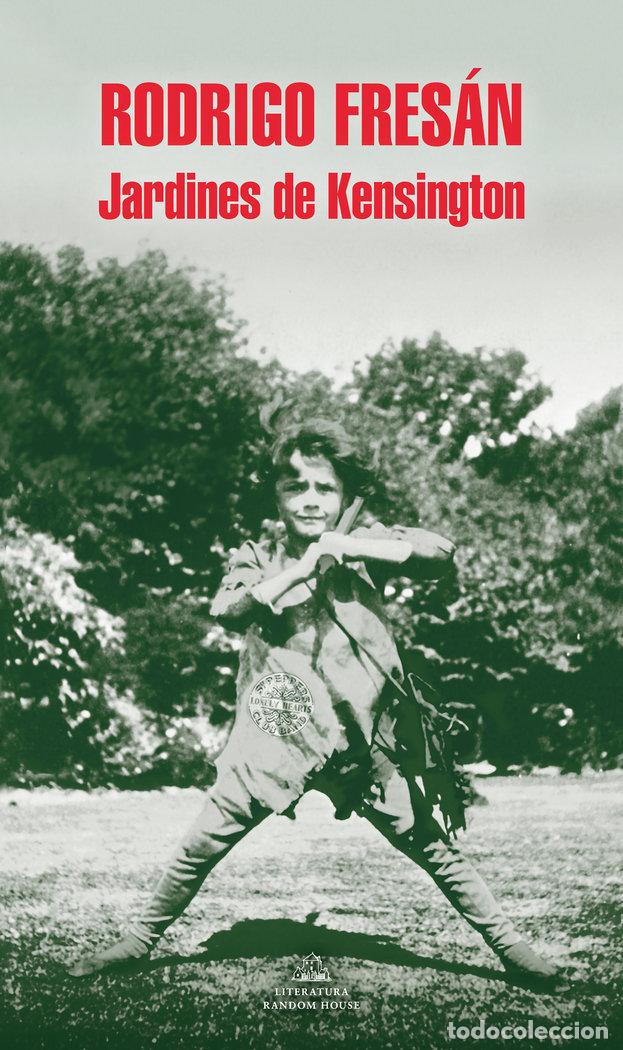 books: JARDINES DE KENSINGTON LM - FRESAN, RODRIGO