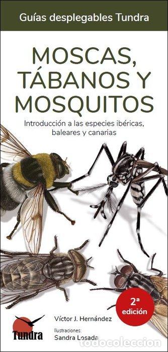 Libri: MOSCAS TABANOS Y MOSQUITOS 2&ordf;ED - HERNANDEZ, VICTOR J
