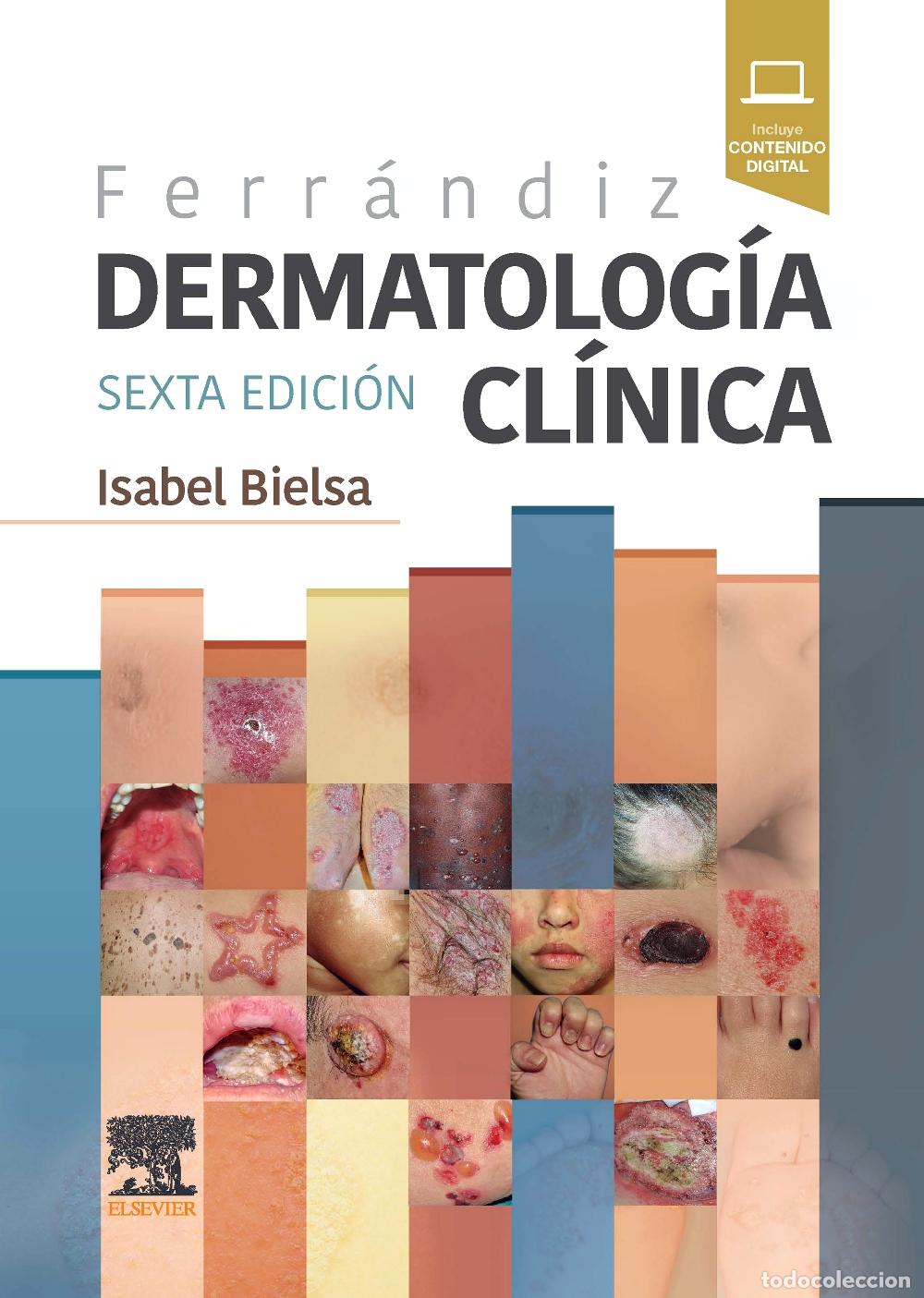 Libri: 025 FERRANDIZ DERMATOLOGIA CLINICA 6&ordf; EDICION - BIELSA