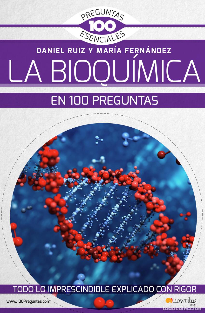 Libri: LA BIOQU&Iacute;MICA EN 100 PREGUNTAS - Fern&aacute;ndez Organista, Mar&iacute;a