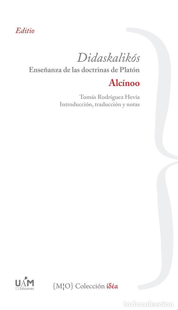 Livres: DIDASKALIKOS ALCINOO - RODRIGUEZ HEVIA, TOMAS