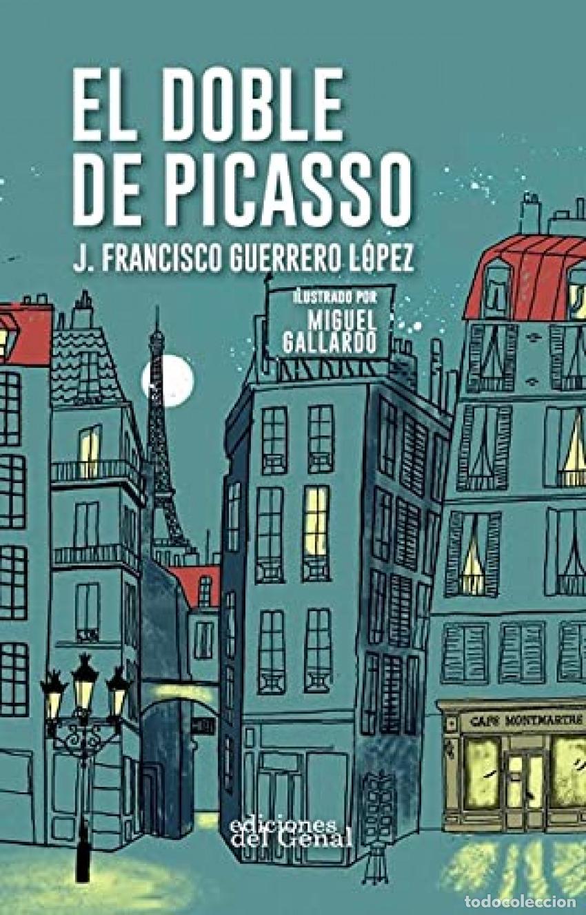 Livres: EL DOBLE DE PICASSO - Guerrero L&oacute;pez, J Francisco