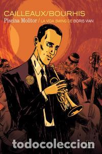 Livres: PISCINA MOLITOR LA VIDA SWING DE BORIS VIAN - CAILLEAUX, CHRISTIAN