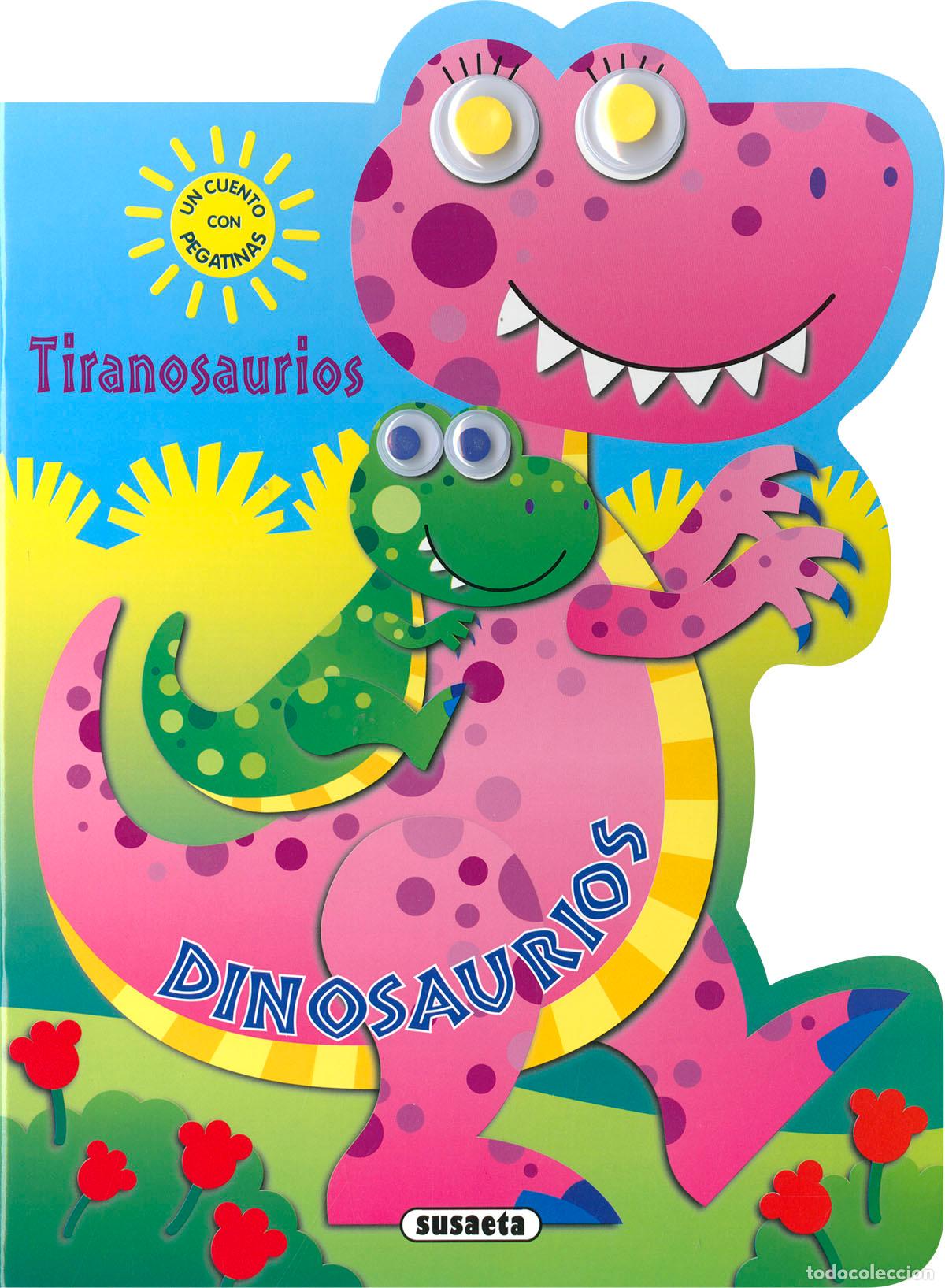 Libros: TIRANOSAURIOS - Susaeta, Equipo