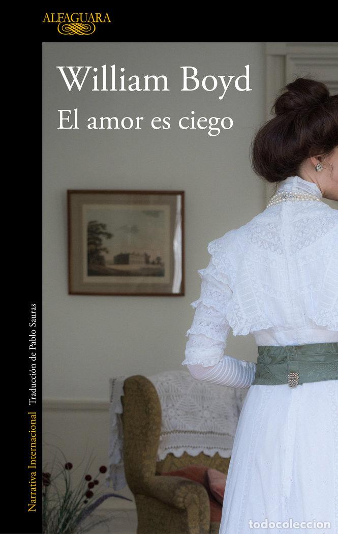 Livros: AMOR ES CIEGO,EL - BOYD, WILLIAM