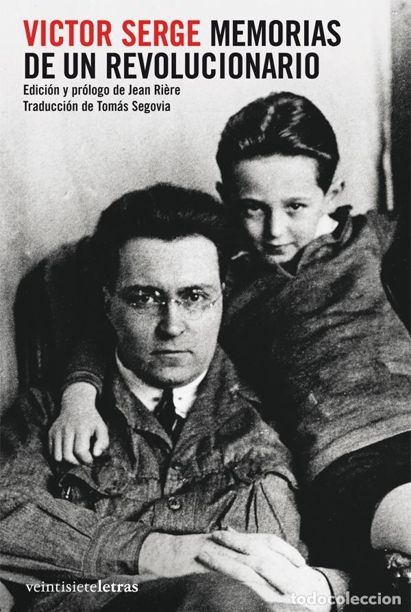 Livros: MEMORIAS DE UN REVOLUCIONARIO - SERGE, VICTOR
