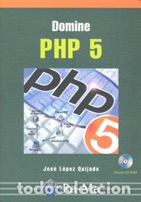 B&uuml;cher: DOMINE PHP 5 - LOPEZ QUIJADO, JOSE