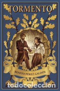 Libros: TORMENTO - BENITO P&Eacute;REZ GALD&Oacute;S