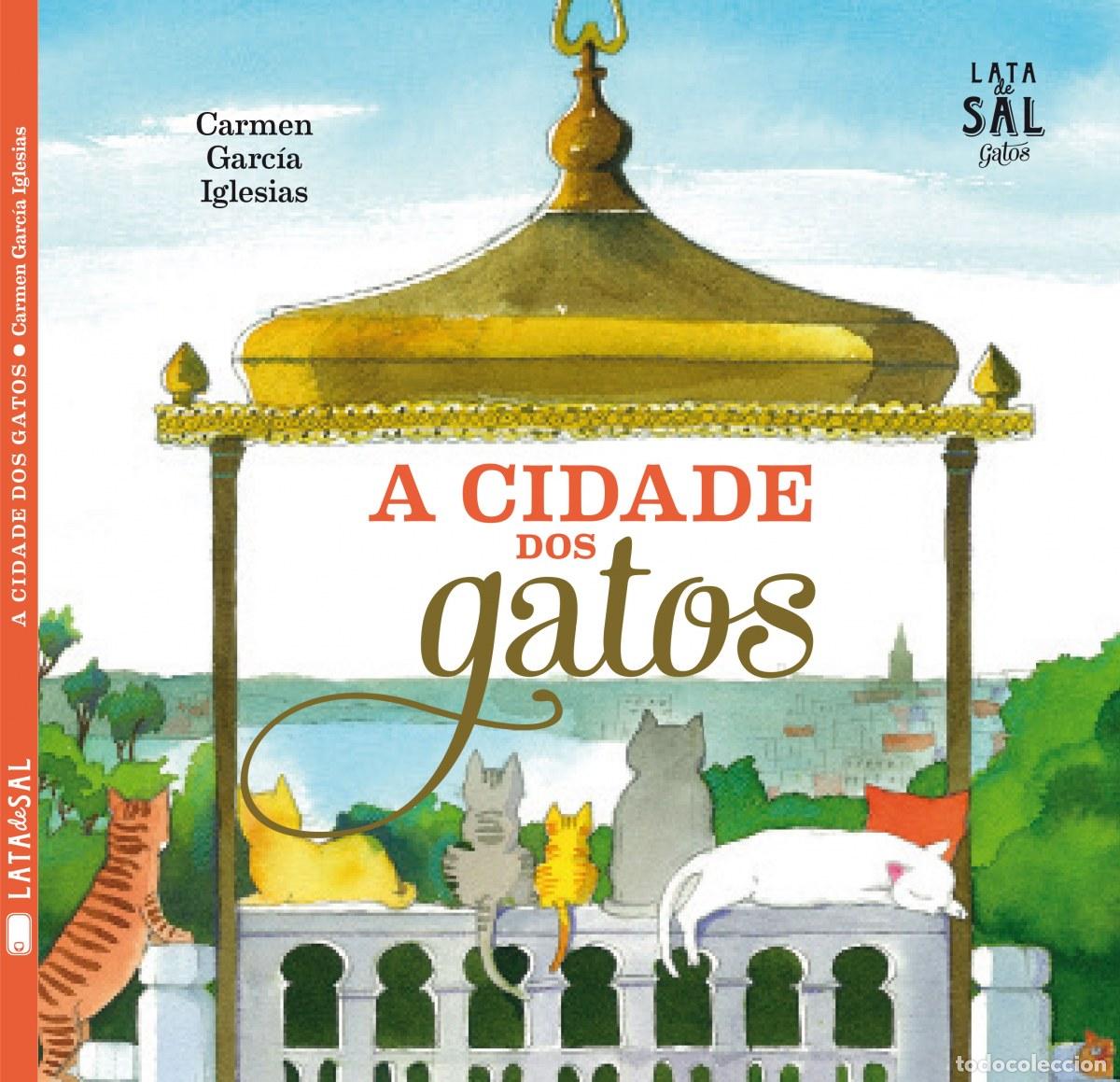 B&uuml;cher: A CIDADE DOS GATOS - Garc&iacute;a, Carmen