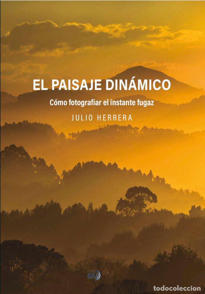 B&uuml;cher: EL PAISAJE DINAMICO - HERRERA MENENDEZ, JULIO