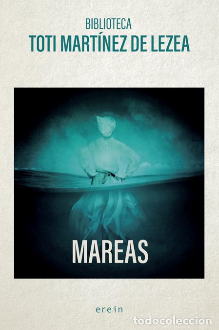B&uuml;cher: MAREAS - Toti Mart&iacute;nez de Lezea