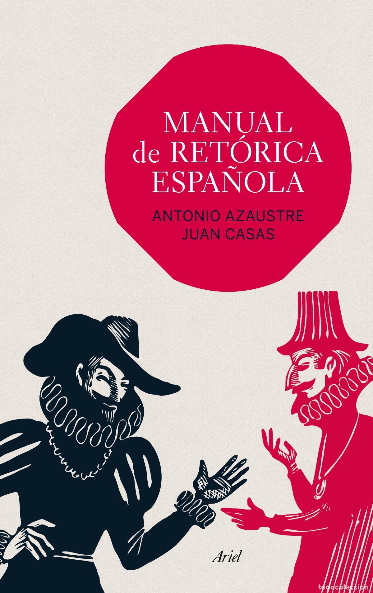 B&uuml;cher: MANUAL DE RET&Oacute;RICA ESPA&Ntilde;OLA - Azaustre y Juan Casas, Antonio