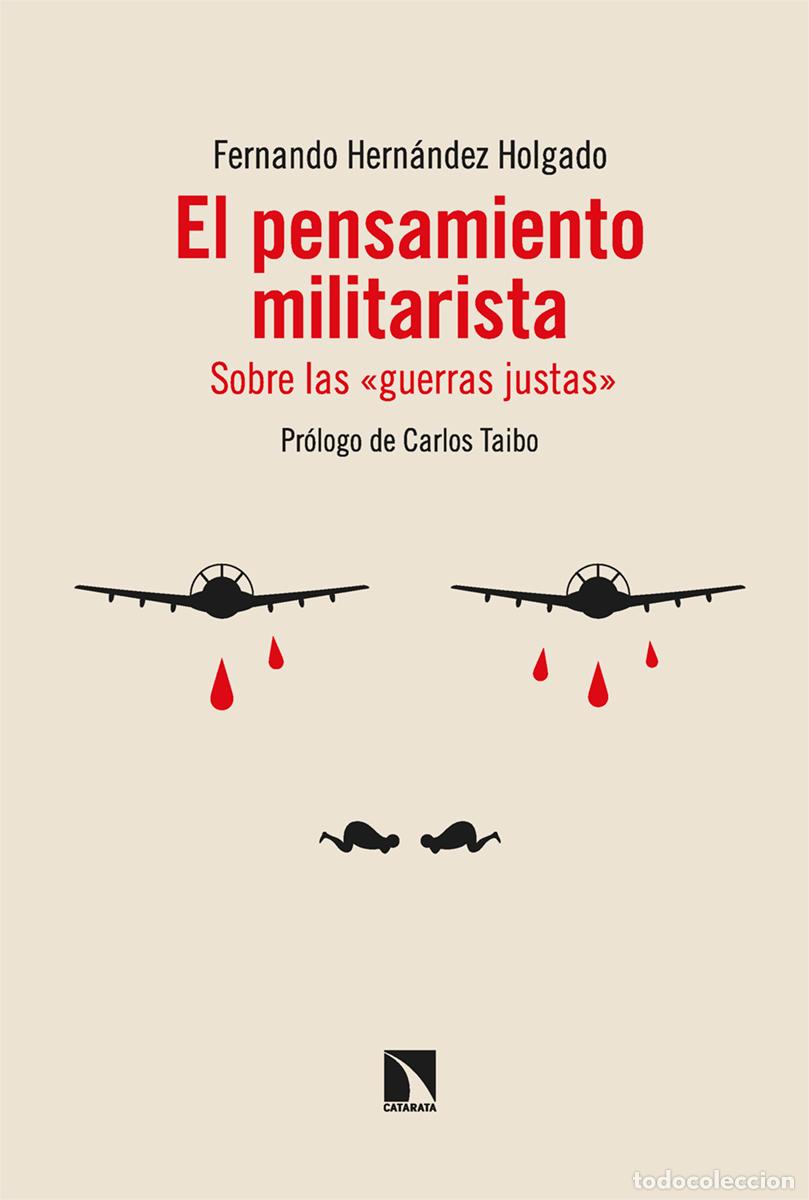 books: EL PENSAMIENTO MILITARISTA - Hern&aacute;ndez Holgado, Fernando