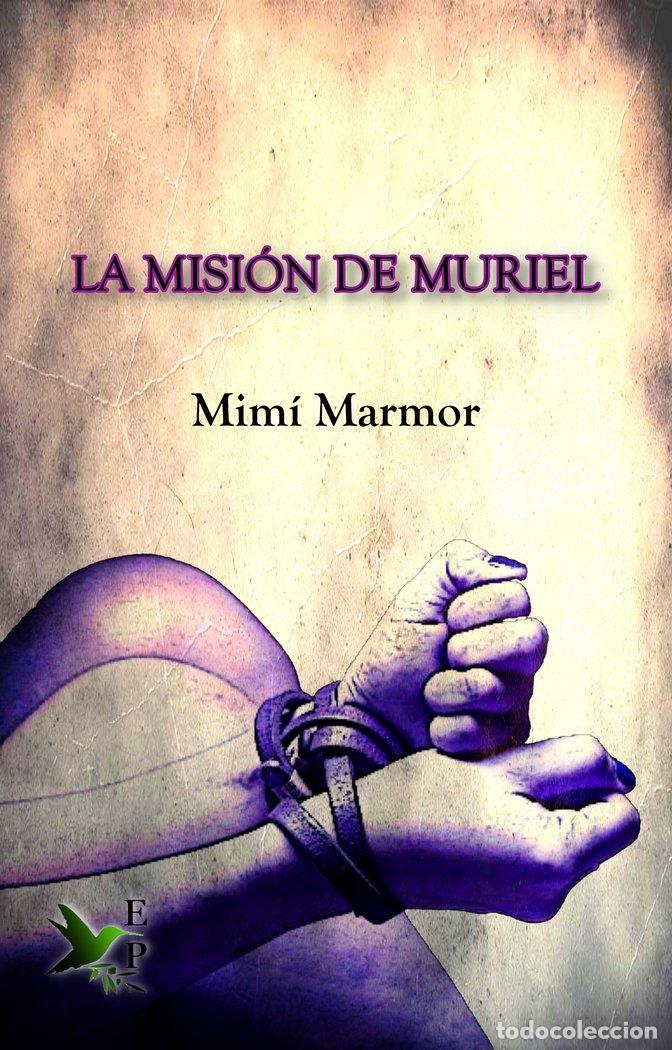 Livros: LA MISI&oacute;N DE MURIEL - MARMOR, MIM&Iacute;