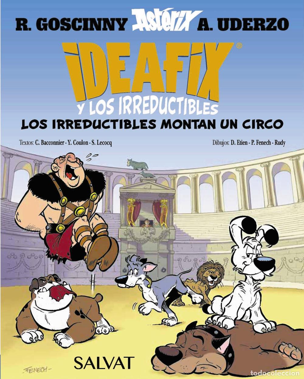 Livres: IDEAFIX Y LOS IRREDUCTIBLES, 4. LOS IRREDUCTIBLES MONTAN UN CIRCO - Goscinny, Ren&eacute;
