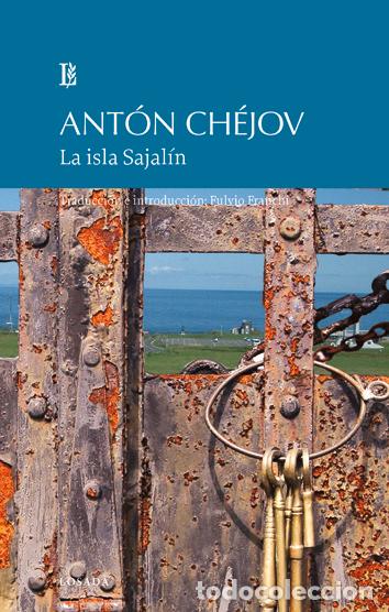 Libri: LA ISLA SAJALIN - CHEJOV, ANTON PAVLOVICH