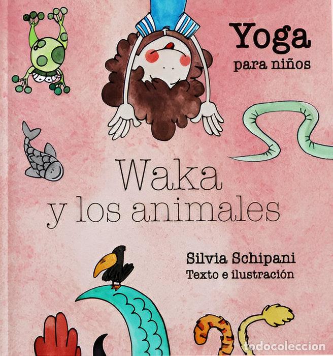 books: WAKA Y LOS ANIMALES - SCHIPANI, SILVIA