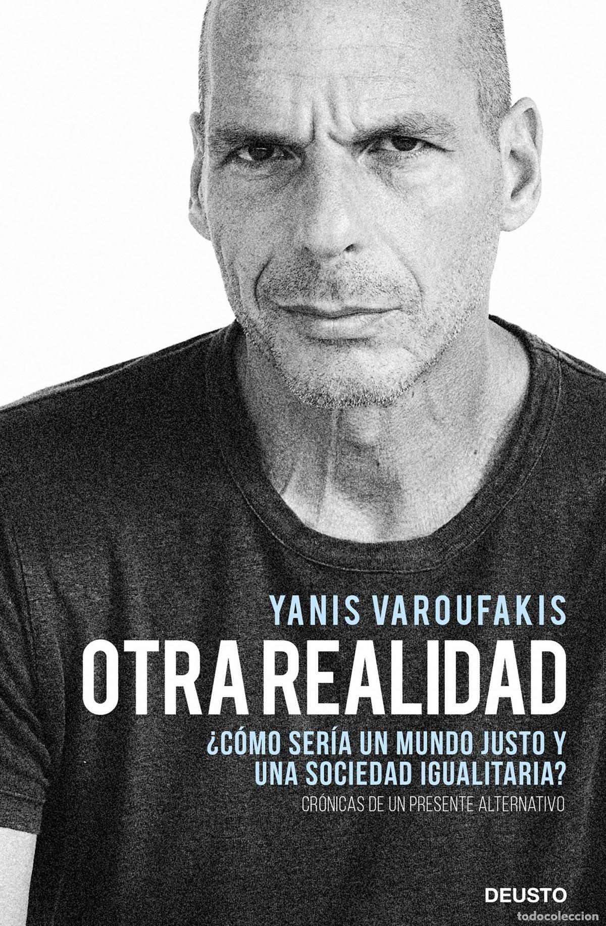 Libros: OTRA REALIDAD - Varoufakis, Yanis