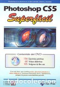 Libros: PHOTOSHOP CS5 SUPERFACIL - AA.VV