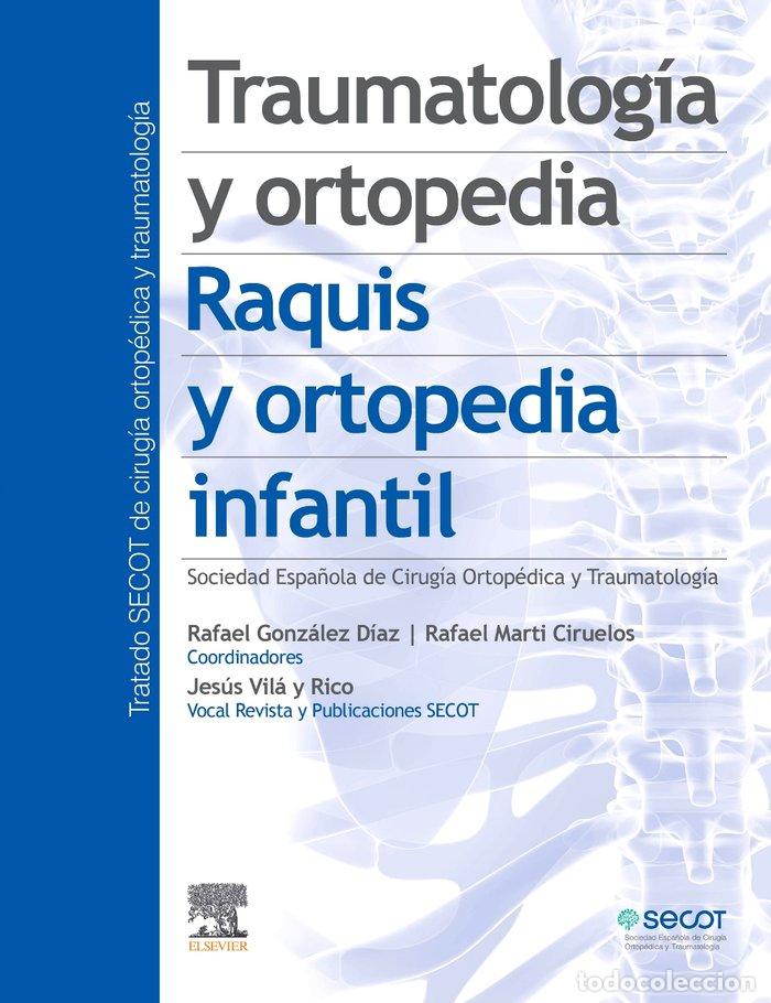 B&uuml;cher: TRAUMATOLOGIA Y ORTOPEDIA RAQUIS Y ORTOPEDIA INFANTIL - .
