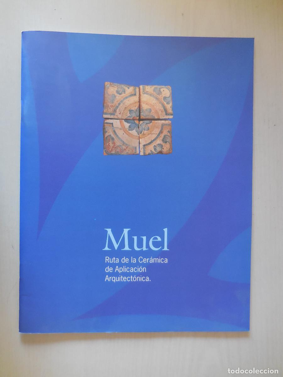 Libros: MUEL: RUTA DE LA CER&Aacute;MICA DE APLICACI&Oacute;N ARQUITECT&Oacute;NICA