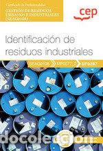 Libros: (24).MANUAL IDENTIFICACION DE RESIDUOS INDUSTRIALES - AA.VV.