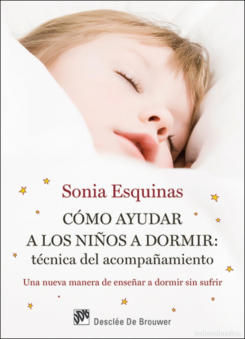 Libros: C&Oacute;MO AYUDAR A LOS NI&Ntilde;OS A DORMIR - Esquinas, Sonia