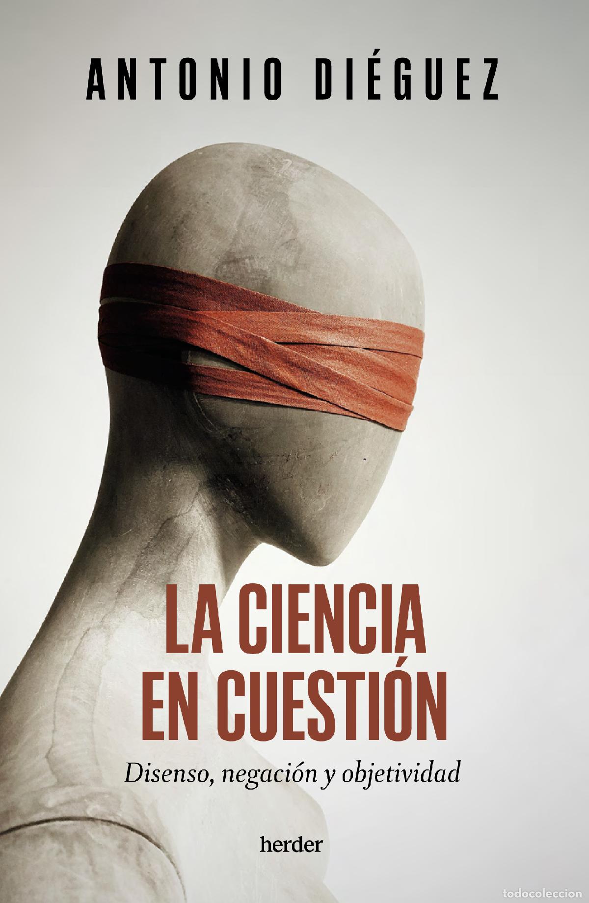 Libros: LA CIENCIA EN CUESTI&Oacute;N - Di&eacute;guez, Antonio