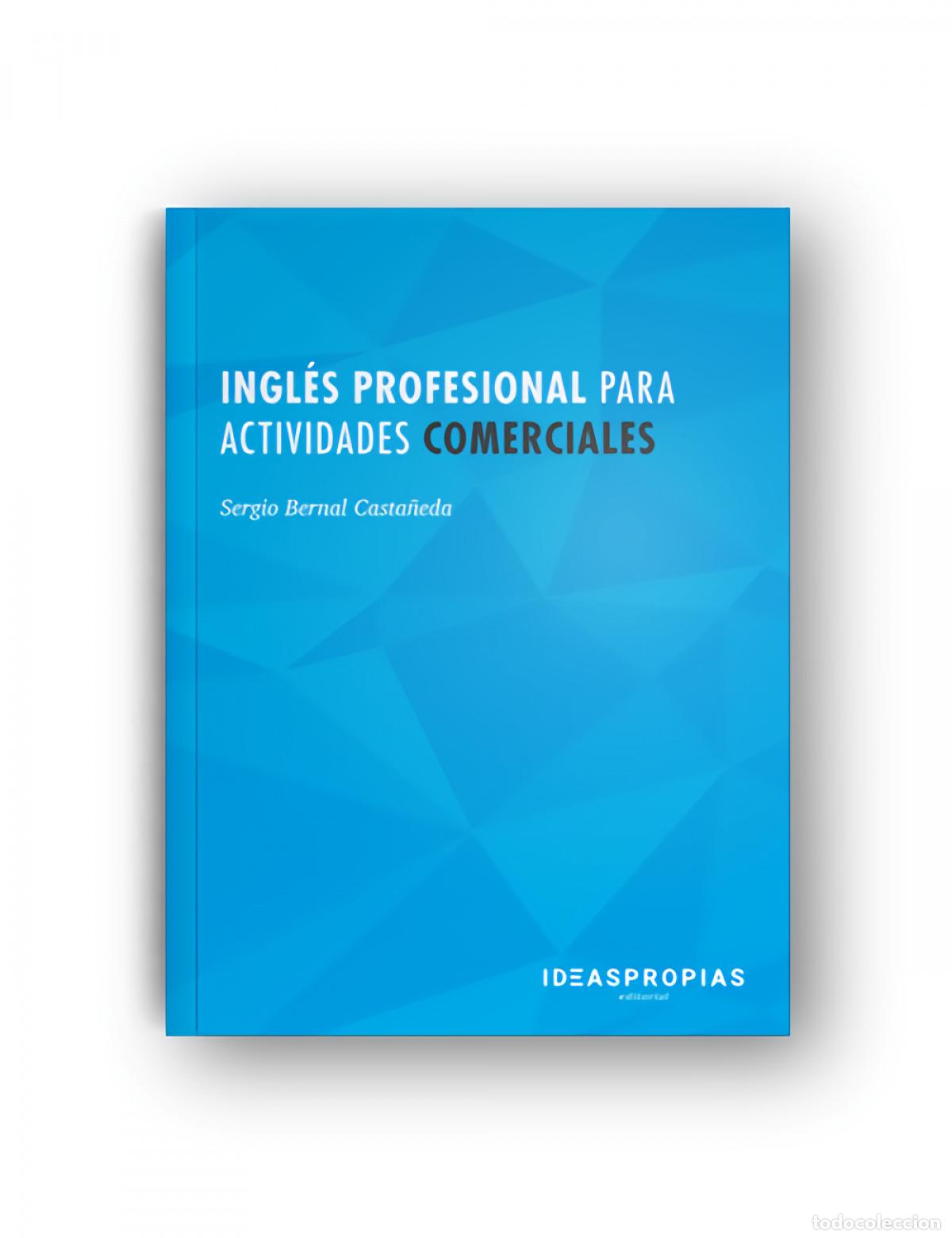 Livres: INGL&Eacute;S PROFESIONAL PARA ACTIVIDADES COMERCIALES - Bernal Casta&ntilde;eda, Sergio