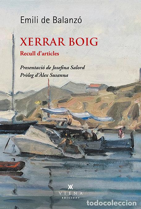 Libros: XERRAR BOIG - DE BALANZO, EMILI