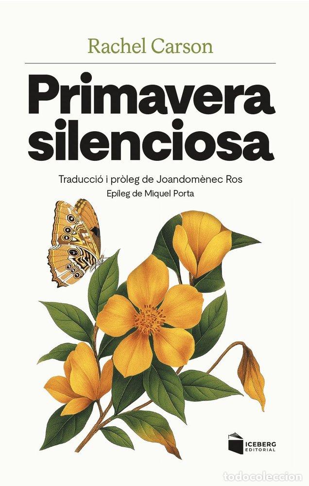 Libri: PRIMAVERA SILENCIOSA - CARSON, RACHEL L.