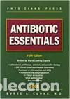 Livres: ANTIBIOTIC ESSENTIALS. (5&ordf; EDIC.) - Burke Cunha