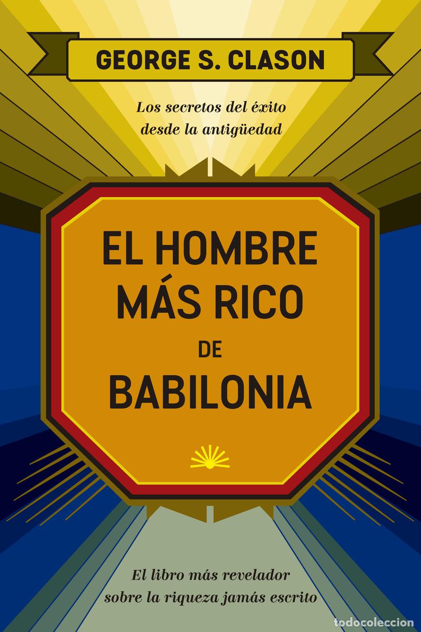 Livres: EL HOMBRE M&Aacute;S RICO DE BABILONIA - Clason, George Samuel