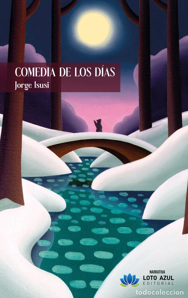 B&uuml;cher: COMEDIA DE LOS DIAS - ISUSI, JORGE