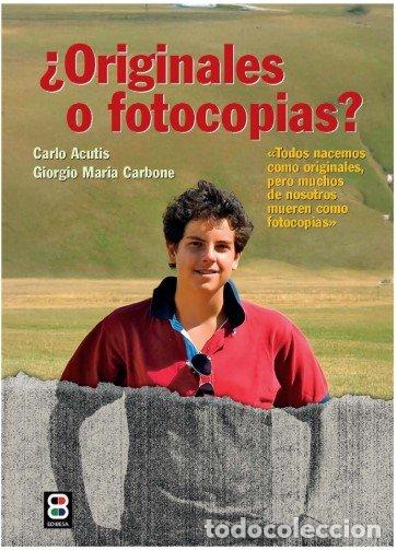 B&uuml;cher: ORIGINALES O FOTOCOPIAS CARLO ACUTIS - ACUTIS, BEATO CARLO