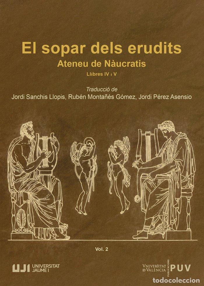 B&uuml;cher: EL SOPAR DELS ERUDITS VOLUM 2 LLIBRES IV I V - ATENEU DE NAUCRATIS
