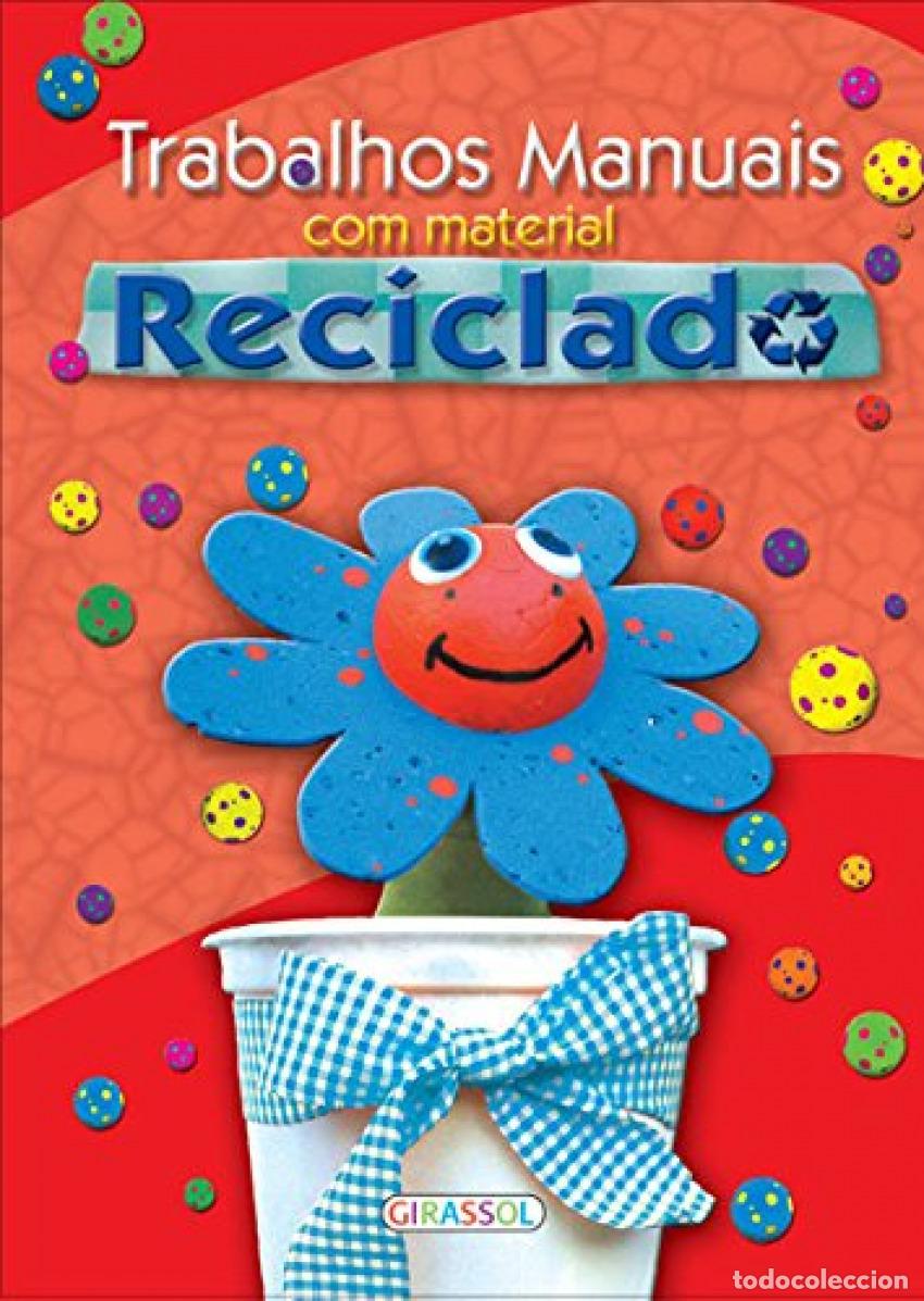 Libros: TRABALHOS MANUAIS COM MATERIAL RECICLADO - VV.AA.