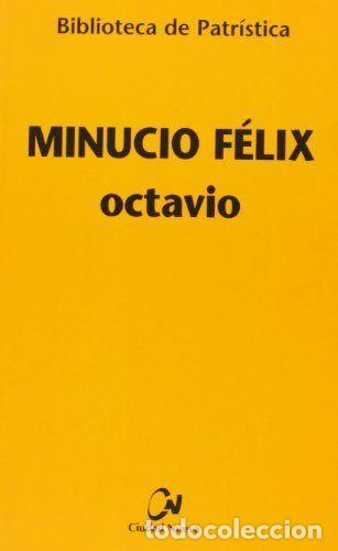 Libri: OCTAVIO - MINUCIO FELIX