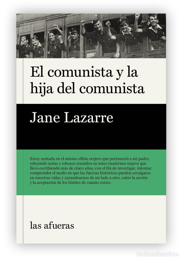 B&uuml;cher: COMUNISTA Y LA HIJA DEL COMUNISTA,EL - LAZARRE, JANE