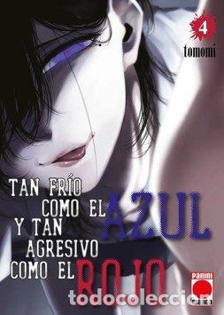 Libros: TAN FRIO COMO EL AZUL Y TAN AGRESIVO COMO EL ROJO 4 - TOMOMI