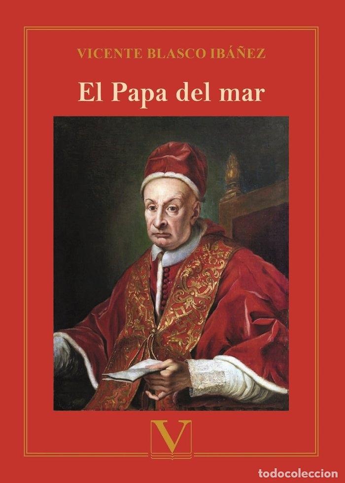 Libros: PAPA DEL MAR,EL - BLASCO IBA&Ntilde;EZ, VICENTE