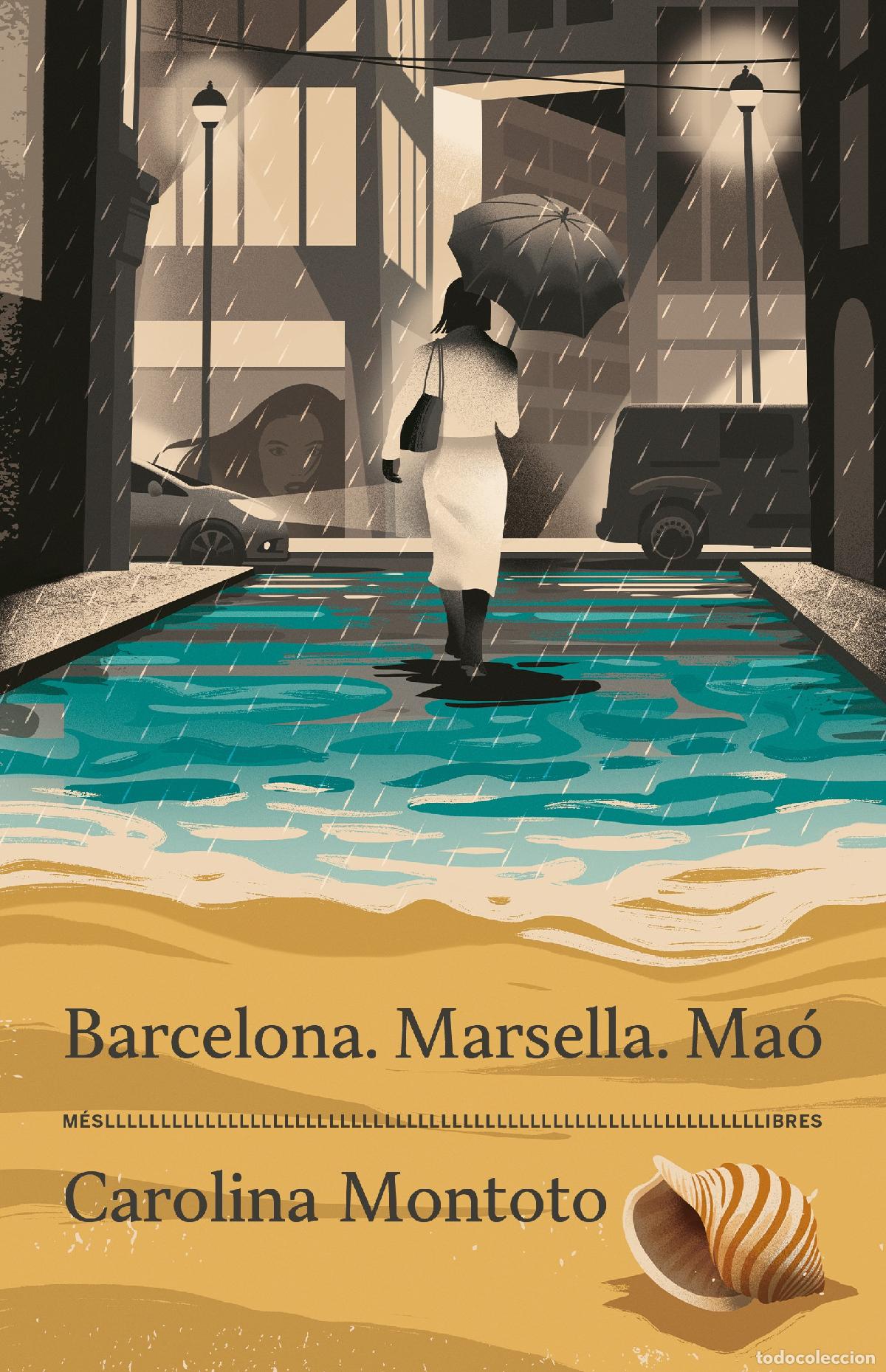 Libros: BARCELONA. MARSELLA. MA&Oacute; - Montoto, Carolina