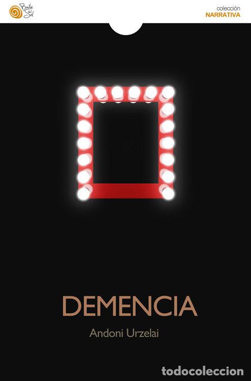 Libros: DEMENCIA - URZELAI, ANDONI
