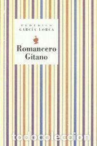 Libros: ROMANCERO GITANO - HEREDEROS DE FEDERICO GARCIA L