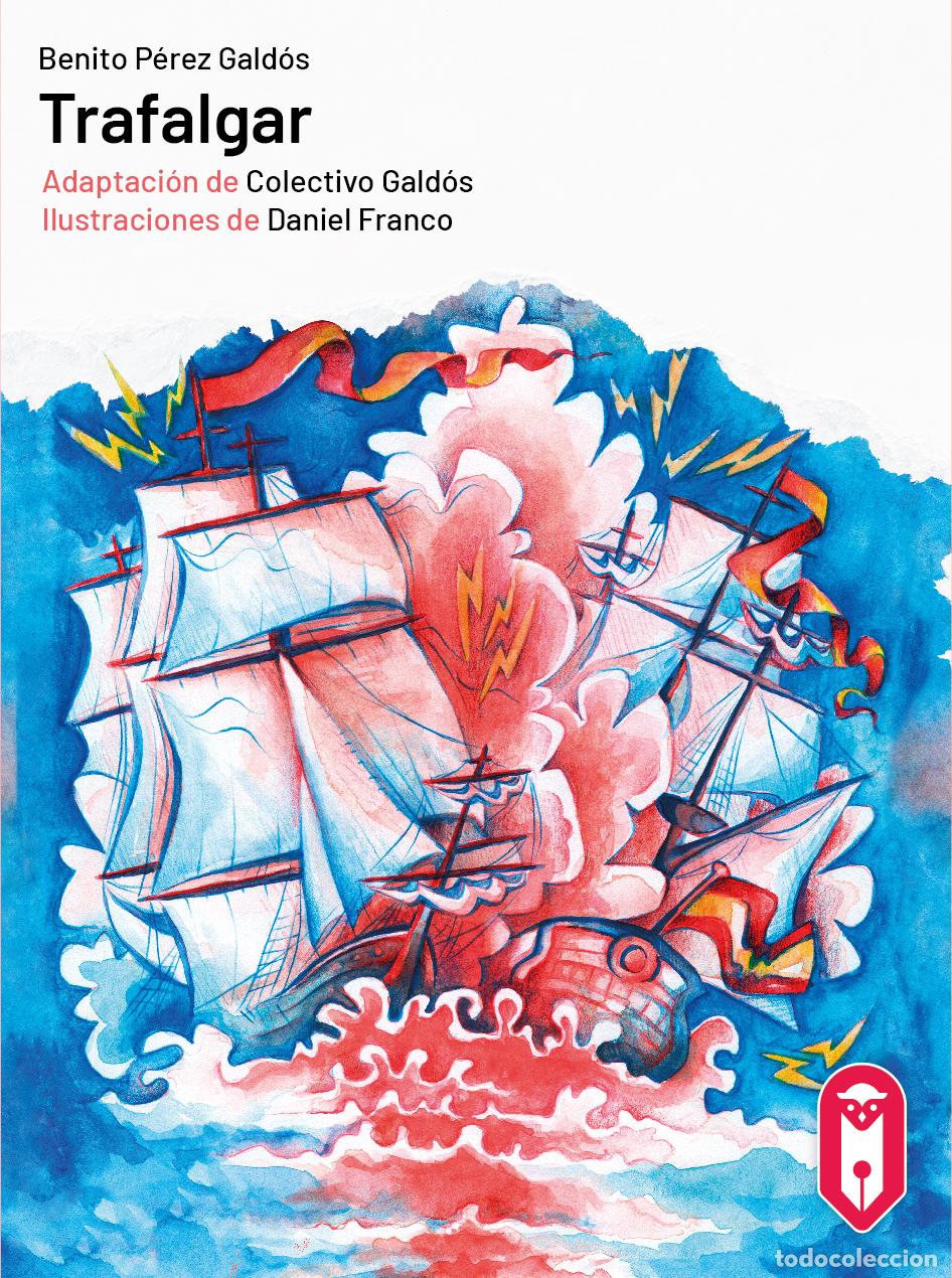 Libros: TRAFALGAR - P&eacute;rez Gald&oacute;s, Benito